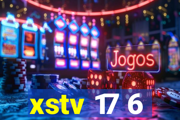 xstv 17 6