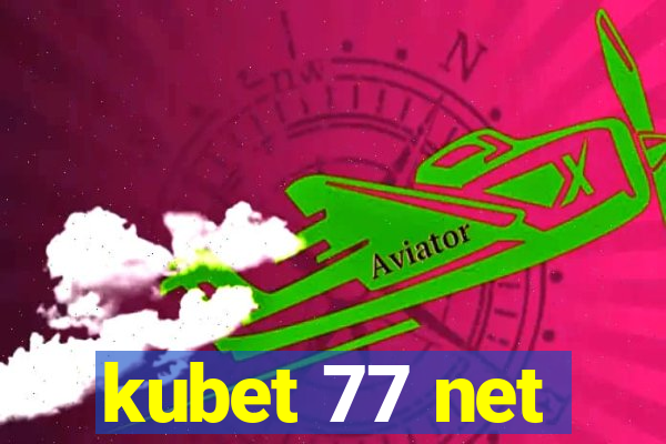 kubet 77 net