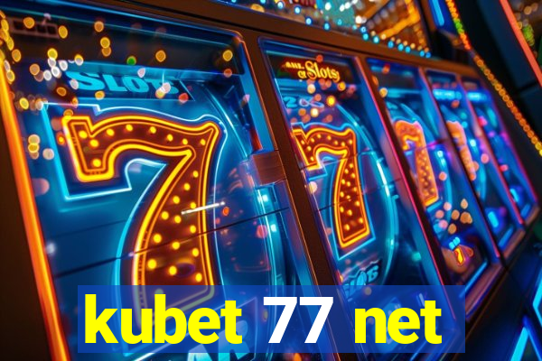 kubet 77 net