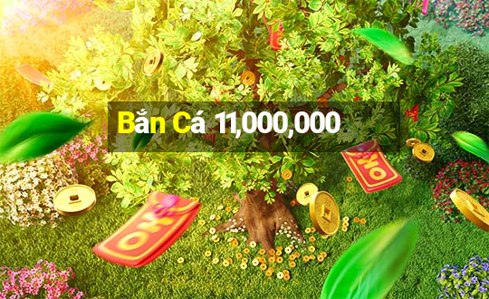 Bắn Cá 11,000,000