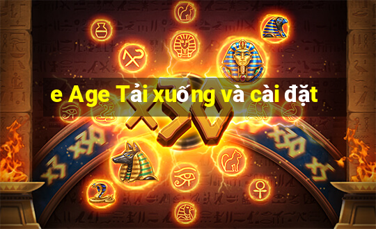 e Age Tải xuống và cài đặt