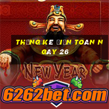 Thống kê điện toán ngày 26