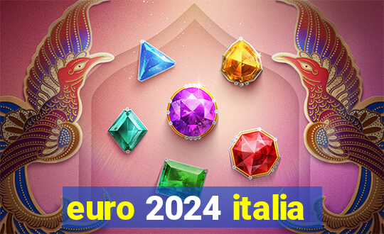 euro 2024 italia