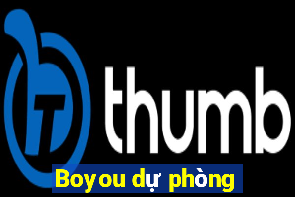 Boyou dự phòng