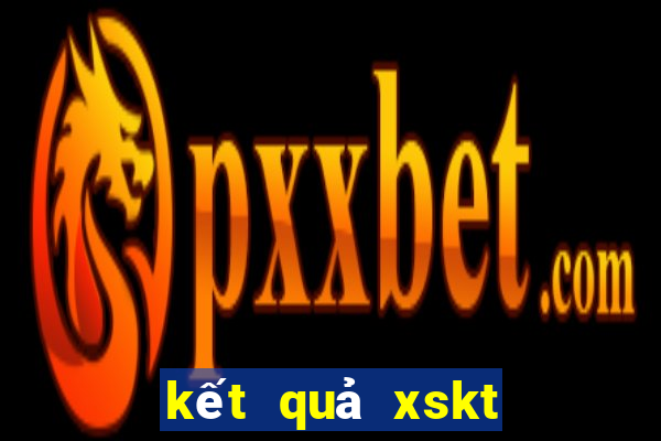 kết quả xskt miền trung hôm nay