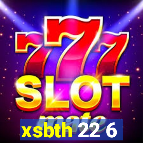 xsbth 22 6