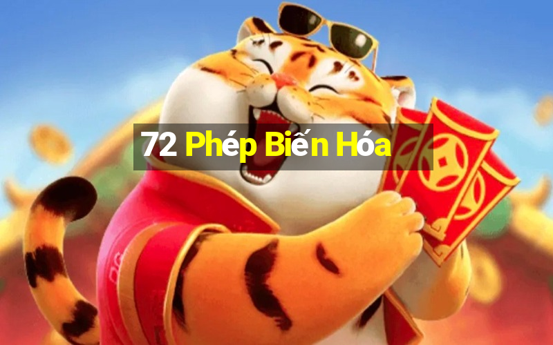 72 Phép Biến Hóa