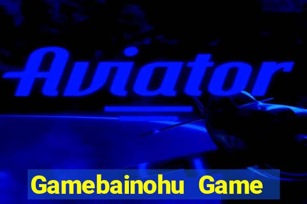 Gamebainohu Game Bài Nạp Rút 1 1