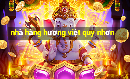 nhà hàng hương việt quy nhơn