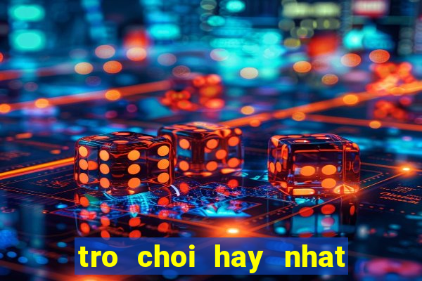 tro choi hay nhat cua con gai