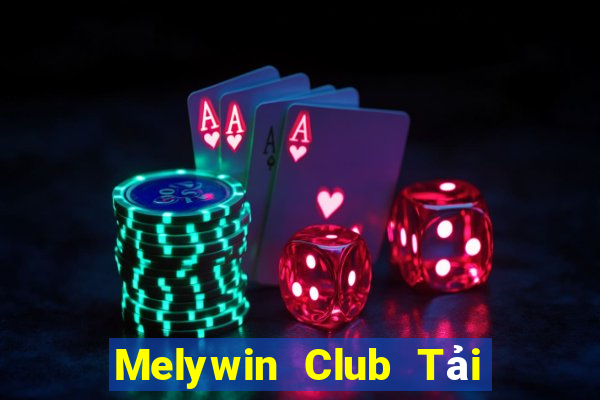 Melywin Club Tải Game Bài