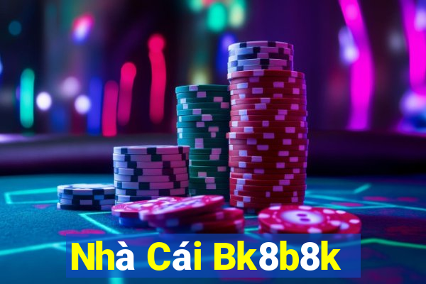 Nhà Cái Bk8b8k