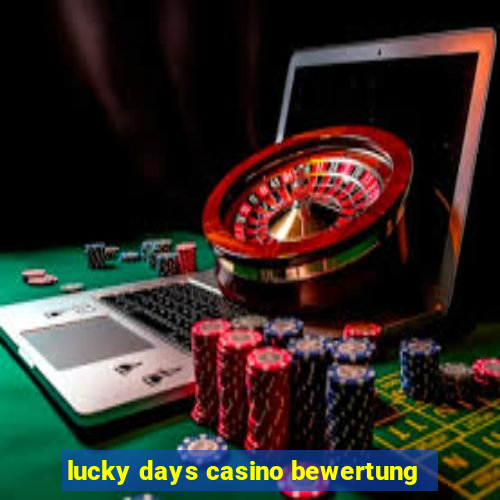 lucky days casino bewertung