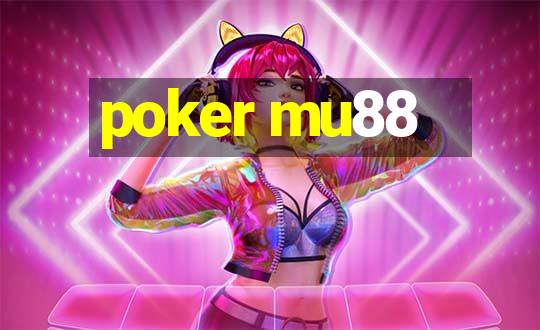 poker mu88