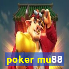 poker mu88