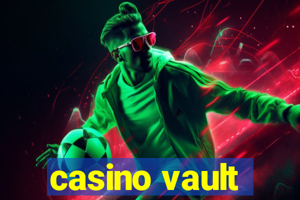 casino vault