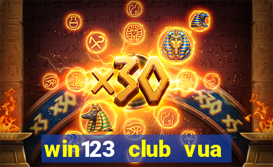 win123 club vua bài đổi thưởng