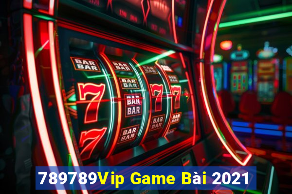 789789Vip Game Bài 2021