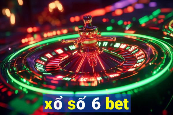 xổ số 6 bet