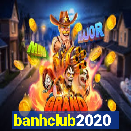 banhclub2020