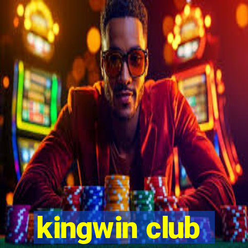 kingwin club