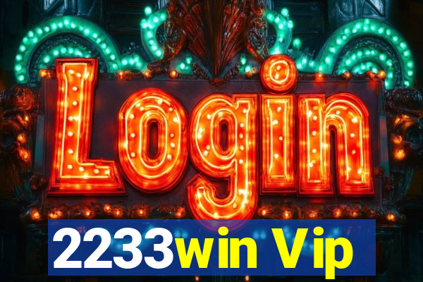 2233win Vip