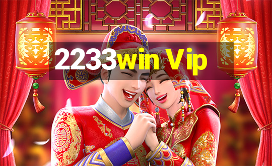 2233win Vip