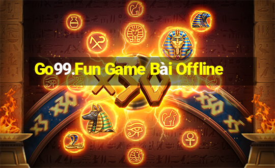 Go99.Fun Game Bài Offline