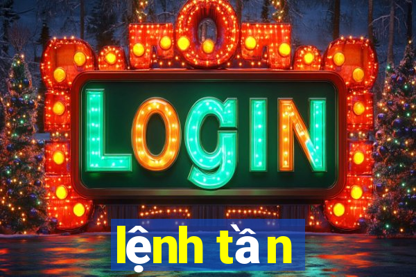 lệnh tần