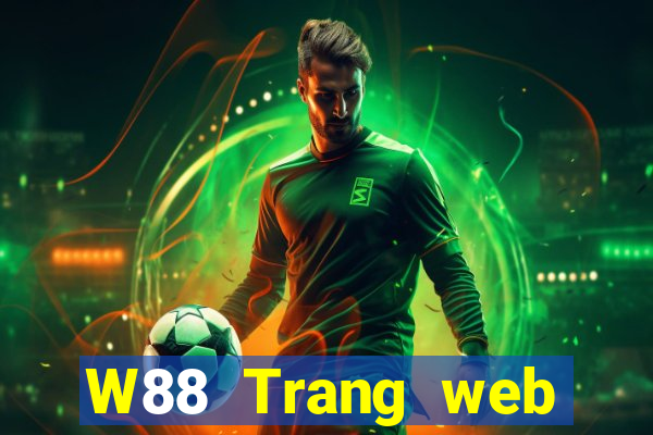 W88 Trang web chính thức của Big Fu Star