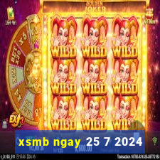 xsmb ngay 25 7 2024