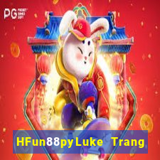 HFun88pyLuke Trang web chính thức của