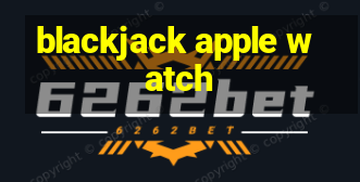 blackjack apple watch