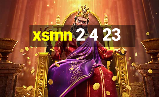 xsmn 2 4 23