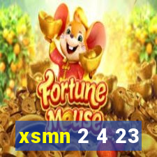 xsmn 2 4 23