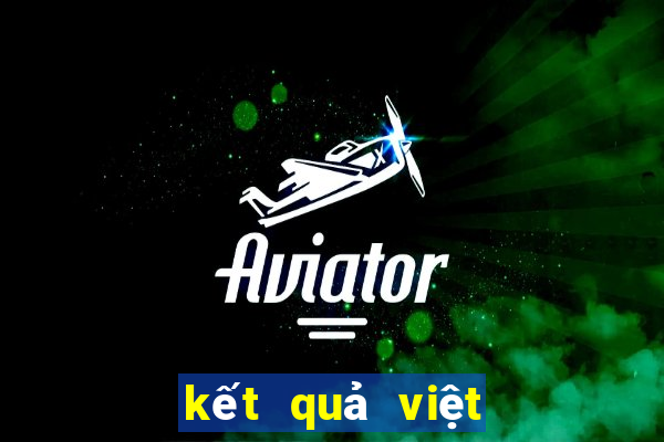 kết quả việt nam tối qua