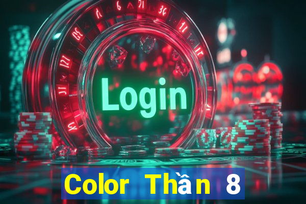 Color Thần 8 chính thức