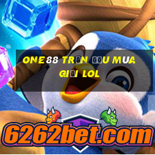 one88 Trận đấu mùa giải lol