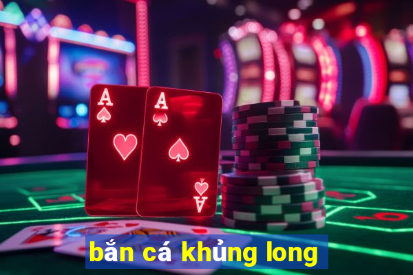 bắn cá khủng long