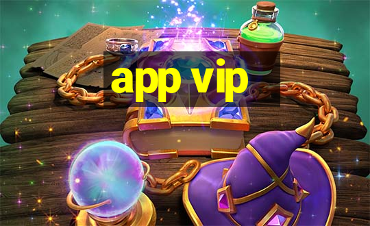 app vip