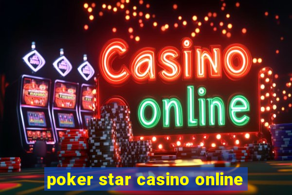 poker star casino online