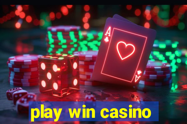 play win casino