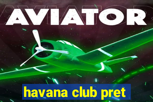 havana club pret