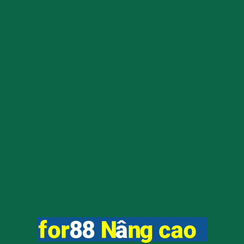 for88 Nâng cao