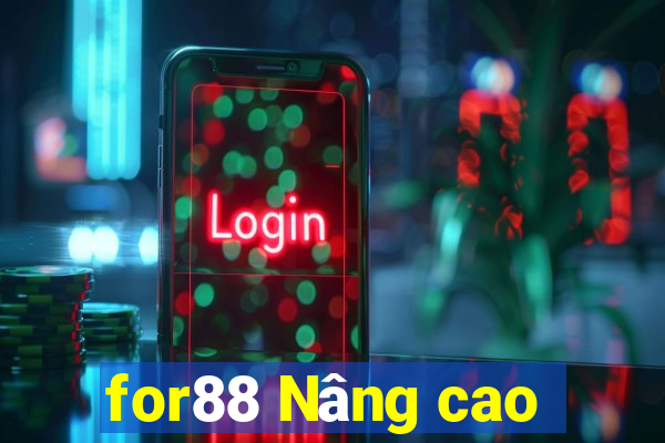 for88 Nâng cao