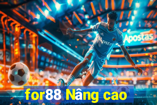 for88 Nâng cao