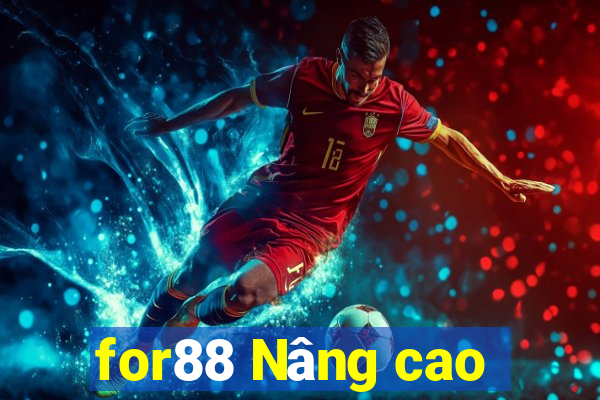 for88 Nâng cao