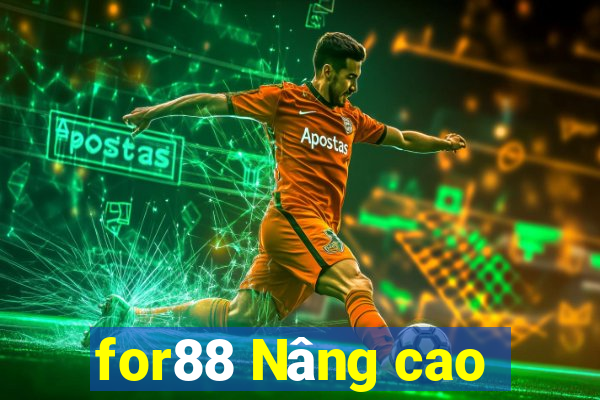 for88 Nâng cao