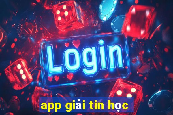 app giải tin học