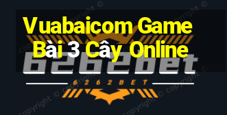 Vuabaicom Game Bài 3 Cây Online